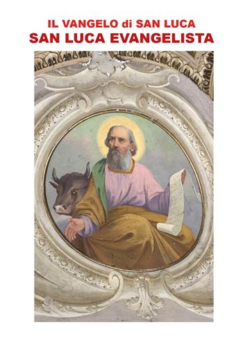 Il vangelo di san Luca - Vincenzo D'Antonio - Libro Youcanprint 2023 | Libraccio.it