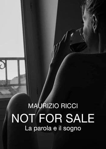 Not for sale - Maurizio Ricci - Libro Youcanprint 2023 | Libraccio.it
