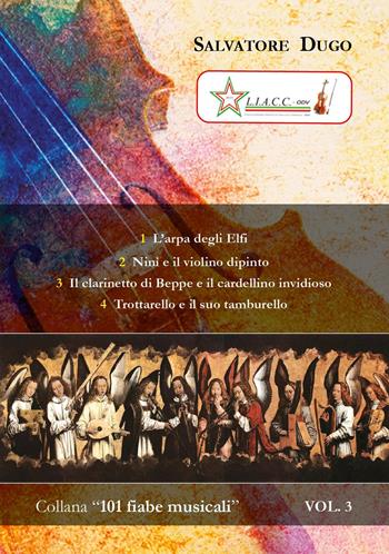 «101 fiabe musicali». Vol. 3 - Salvatore Dugo - Libro Youcanprint 2023 | Libraccio.it
