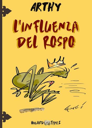 Arthy. L'influenza del rospo - Emme Vù - Libro Youcanprint 2023 | Libraccio.it