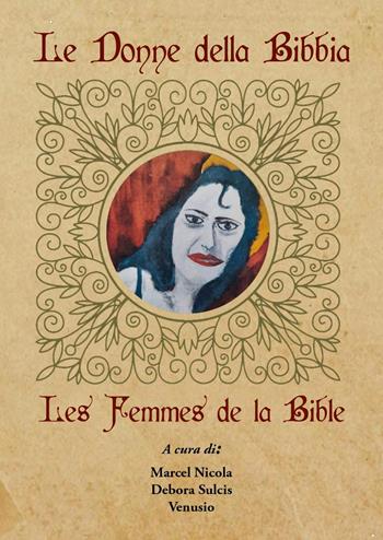 Le donne della Bibbia-Les femmes de la Bible  - Libro Youcanprint 2023 | Libraccio.it
