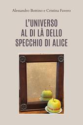 L'universo al di là dello specchio di Alice