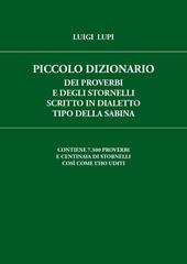 Piccolo dizionario dei proverbi e degli stornelli scritto in dialetto tipo della Sabina