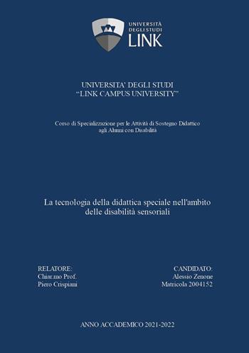 La tecnologia della didattica speciale nell'ambito delle disabilità sensoriali - Alessio Zenone - Libro Youcanprint 2023 | Libraccio.it