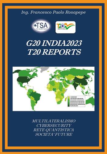 G20 India 2023 T20 reports - Francesco Paolo Rosapepe - Libro Youcanprint 2023 | Libraccio.it