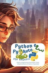 Python e PyAutoGui per ragazzi