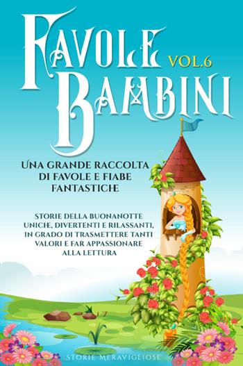 Favole per Bambini  - Libro Youcanprint 2023 | Libraccio.it