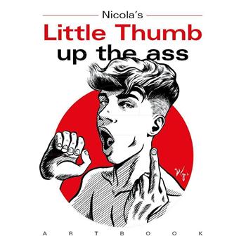 Little thumb up the ass - Nicola's - Libro Youcanprint 2023 | Libraccio.it