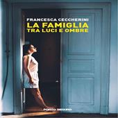 Libraccio La Famiglia tra Luci e Ombre (audiolibro)