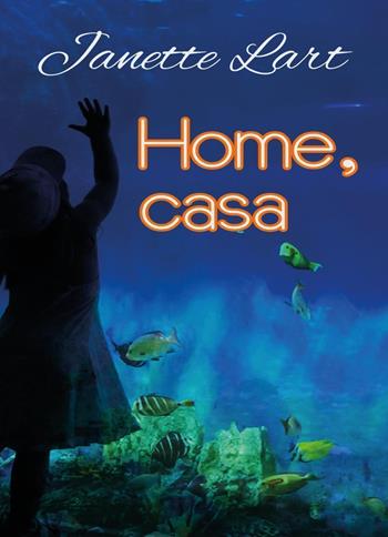 Home, casa. Ediz. multilingue - Janette Lart - Libro Youcanprint 2023 | Libraccio.it