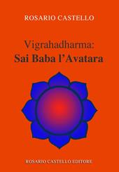 Vigrahadharma: Sai Baba l’Avatara