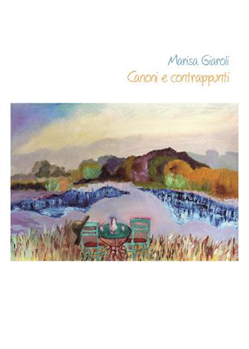 Canoni e contrappunti - Marisa Giaroli - Libro Youcanprint 2023 | Libraccio.it