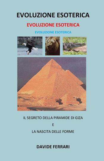 Evoluzione esoterica - Davide Ferrari - Libro Youcanprint 2023 | Libraccio.it