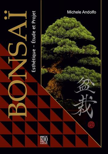 Bonsaï. Esthétique étude et projet - Michele Andolfo - Libro Youcanprint 2023 | Libraccio.it