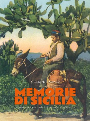 Memorie di Sicilia. Ediz. italiana, inglese e francese - Giuseppe Fiamingo - Libro Youcanprint 2023 | Libraccio.it