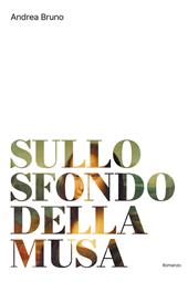 Sullo sfondo della Musa