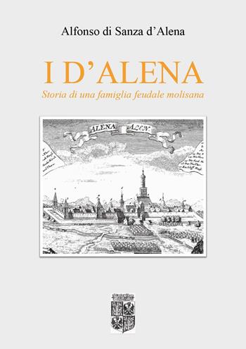 I d'Alena - Alfonso Di Sanza D'Alena - Libro Youcanprint 2023 | Libraccio.it