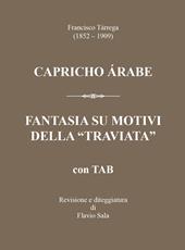 Francisco Tárrega (1852-1909): Capricho árabe & Fantasia su motivi della «Traviata» +TAB. Con QR Code