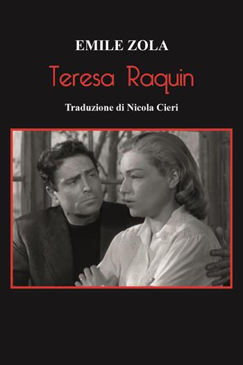 Teresa Raquin - Émile Zola - Libro Youcanprint 2023 | Libraccio.it