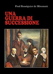 Una guerra di successione