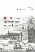 Il Settecento portoghese e lusofono - Michela Graziani - Libro Firenze University Press 2023 | Libraccio.it