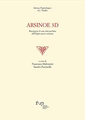 Arsinoe 3D. Riscoperta di una città perduta dell'Egitto greco-romano