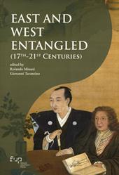 East and West entangled (17th-21st Centuries)