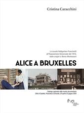 Alice a Bruxelles. Le scuole Hallgarten-Franchetti all’Esposizione Universale del 1910, dalle origini a Maria Montessori