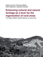 Enhancing cultural and natural heritage as a lever for the regeneration of rural areas. The village of Bënjë, Southern Albania, as a case study