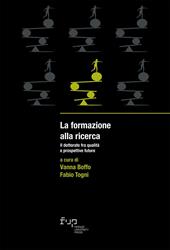 La formazione alla ricerca. Il dottorato fra qualità e prospettive future