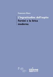 L'ingratitudine dell'ospite. Fortini e la lirica moderna