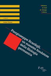 Piergiuseppe Scardigli, un maestro fondatore della filologia germanica