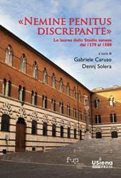 «Nemine penitus discrepante». Le lauree dello Studio senese dal 1579 al 1588