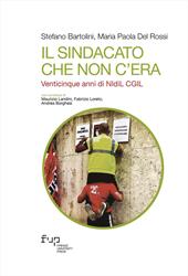 Il sindacato che non c’era. Venticinque anni di NIdiL CGIL