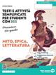 L'avventura più grande. Testi e attività adattati per studenti con BES. Mito e letteratura. Con e-book. Con espansione online. Vol. 1 - Arianna Spissu - Libro Edizioni Scolastiche Bruno Mondadori 2023 | Libraccio.it