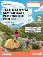 L'avventura più grande. Testi e attività adattati per studenti con DSA. Con e-book. Con espansione online. Vol. 2