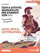 L'avventura più grande. Testi e attività adattati per studenti con DSA. Mito e letteratura. Con e-book. Con espansione online. Vol. 1 - Arianna Spissu - Libro Edizioni Scolastiche Bruno Mondadori 2023 | Libraccio.it