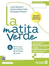 La matita verde. Ediz. separata essenziale. Morfologia. Con Sestino. Con e-book. Con espansione online. Vol. 1