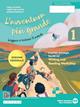 L'avventura più grande. Ediz. essenziale. Con e-book. Con espansione online. Vol. 1 - Linda Cavadini, Loretta De Martin, Agnese Pianigiani - Libro Edizioni Scolastiche Bruno Mondadori 2023 | Libraccio.it
