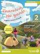 L'avventura più grande. Ediz. essenziale. Con e-book. Con espansione online. Vol. 2 - Linda Cavadini, Loretta De Martin, Agnese Pianigiani - Libro Edizioni Scolastiche Bruno Mondadori 2023 | Libraccio.it