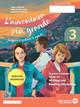 L'avventura più grande. Ediz. essenziale. Con e-book. Con espansione online. Vol. 3 - Linda Cavadini, Loretta De Martin, Agnese Pianigiani - Libro Edizioni Scolastiche Bruno Mondadori 2023 | Libraccio.it