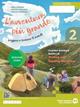 L'avventura più grande. Ediz. verde. Con e-book. Con espansione online. Vol. 2 - Linda Cavadini, Loretta De Martin, Agnese Pianigiani - Libro Edizioni Scolastiche Bruno Mondadori 2023 | Libraccio.it