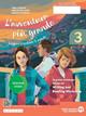 L'avventura più grande. Ediz. verde. Con e-book. Con espansione online. Vol. 3 - Linda Cavadini, Loretta De Martin, Agnese Pianigiani - Libro Edizioni Scolastiche Bruno Mondadori 2023 | Libraccio.it