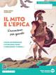 L'avventura più grande. Ediz. separata. Mito ed epica. Con e-book. Con espansione online. Vol. 1 - Linda Cavadini, Loretta De Martin, Agnese Pianigiani - Libro Edizioni Scolastiche Bruno Mondadori 2023 | Libraccio.it