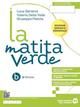 La matita verde. Ediz. separata essenziale. Sintassi. Con Sestino. Per la Scuola media. Vol. 2 - Luca Serianni, Giuseppe Patota, Valeria Della Valle - Libro Edizioni Scolastiche Bruno Mondadori 2023 | Libraccio.it