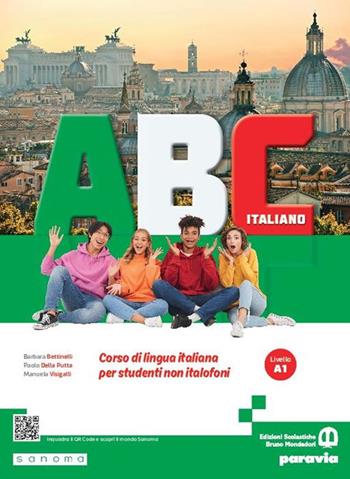Abc italiano. - Barbara Bettinelli, Paolo Della Putta, Manuela Visigalli - Libro Edizioni Scolastiche Bruno Mondadori 2023 | Libraccio.it