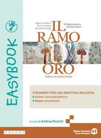 Il ramo d'oro. Easybook. Per le Scuole superiori. Vol. 2 - Maurizio Bettini, Mario Lentano, Donatella Puliga - Libro Edizioni Scolastiche Bruno Mondadori 2024 | Libraccio.it