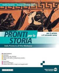Pronti per la storia. Per il 1 e il 2° anno delle Scuole superiori. - Emilio Zanette, Giacomo Pierantozzi - Libro Edizioni Scolastiche Bruno Mondadori 2024 | Libraccio.it