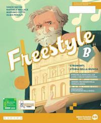 Freestyle. Con e-book. Con espansione online. Vol. B - Vasco Vacchi, Raffaele Mellace, Olmo Perolfi - Libro Edizioni Scolastiche Bruno Mondadori 2024 | Libraccio.it