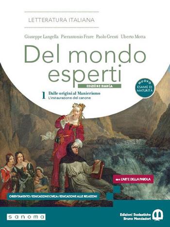 Del mondo esperti. Ediz. Bianca. L'arte della parola. Per le Scuole superiori. Vol. 1 - Giuseppe Langella, Pierantonio Frare, Paolo Gresti - Libro Edizioni Scolastiche Bruno Mondadori 2026 | Libraccio.it